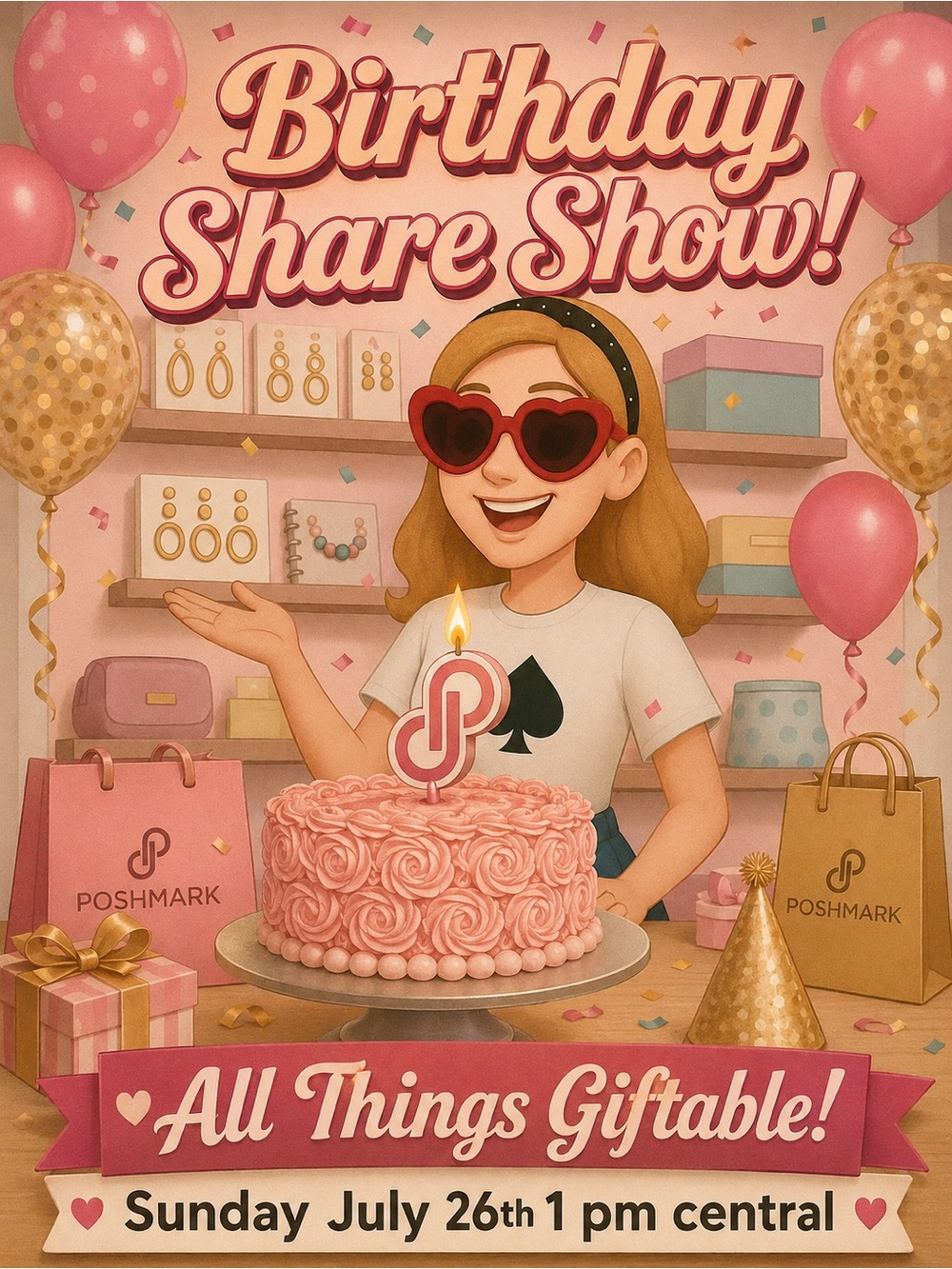 Birthday Share Show! July 26th 1 pm Central 💜